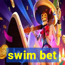 swim bet